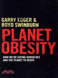 在飛比找三民網路書店優惠-Planet Obesity ─ How We're Eat