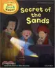 Oxford Reading Tree Read with Biff, Chip, and Kipper: First Stories: Level 6: Secret of the Sands