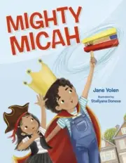 Mighty Micah by Jane Yolen NEW Hardback