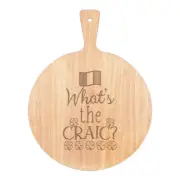 What's The Craic Pizza Board Paddle Wooden Funny Ireland Irish