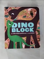 【書寶二手書T7／少年童書_GWL】DINOBLOCK (ALPHABLOCK)_CHRISTOPHER FRANCESCHELLI,PESKIMO