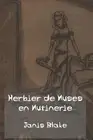 Herbier de Muses en Mutinerie: Po?mes illustr?s by Janis Blake (French) Paperbac