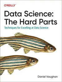 在飛比找誠品線上優惠-Data Science: The Hard Parts: 