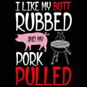 Butt Rubbed & My Pork Pulled Bbq Meat Grilling Bbq Grill Mens T-Shirt Tshirts