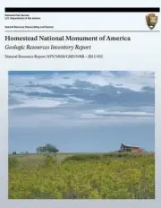 Homestead National Monument of America: Geologic Resources Inventory Report by N