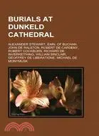 在飛比找三民網路書店優惠-Burials at Dunkeld Cathedral