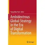 AMBIDEXTROUS GLOBAL STRATEGY IN THE ERA OF DIGITAL TRANSFORMATION