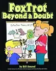 Foxtrot Beyond a Doubt by Bill Amend: New