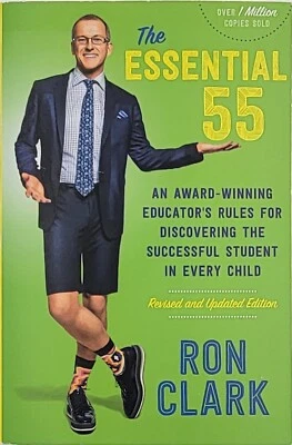 The Essential 55 : An Award-Winning Educator's Rules for Discovering the...