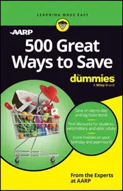 500 Great Ways to Save For Dummies
