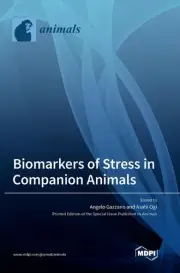 Biomarkers of Stress in Companion Animals by Angelo Gazzano Hardcover Book