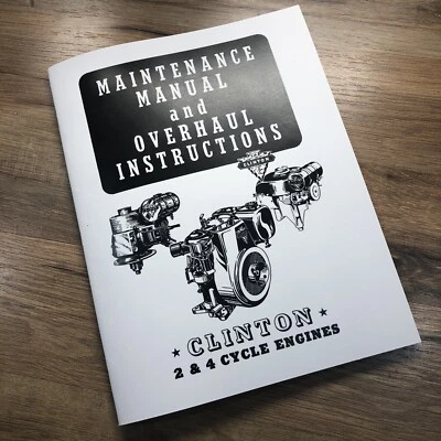 Clinton C1100 Vs700 A300 Vs300 650 Engine Service Overhaul Operators Manual