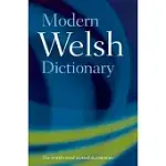 MODERN WELSH DICTIONARY: A GUIDE TO THE LIVING LANGUAGE