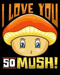 在飛比找博客來優惠-I Love You So Mush!: Cute & Fu