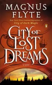 City of Lost Dreams - Flyte, Magnus - Brand New, Free Shipping 0143123270