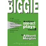 THE BIGGIE AND OTHER ONE-ACT PLAYS