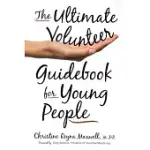 THE ULTIMATE VOLUNTEER GUIDEBOOK FOR YOUNG PEOPLE