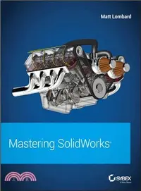 在飛比找三民網路書店優惠-Mastering Solidworks