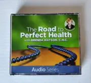 The Road to Perfect Health by Brenda Watson Audio CD 5 discs 2010 NEW