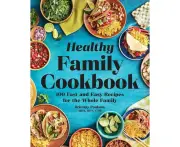 The Healthy Family Cookbook