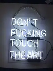 Don't Fvcking Touch The Art Acrylic 17"x14" Neon Light Sign Lamp Real Glass