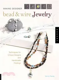 在飛比找三民網路書店優惠-Making Designer Bead & Wire Je