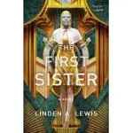 THE FIRST SISTER, VOLUME 1