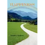HAPPINESS: THE ROAD TO WELL-BEING