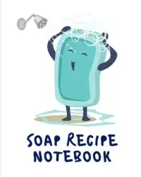 在飛比找博客來優惠-Soap Recipe Notebook: Soaper’’