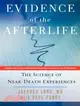 Evidence of the Afterlife ─ The Science of Near-Death Experiences