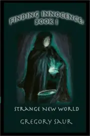 Finding Innocence Book One: Strange Old World (Paperback or Softback)