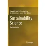 SUSTAINABILITY SCIENCE: AN INTRODUCTION
