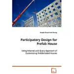 PARTICIPATORY DESIGN FOR PREFAB HOUSE