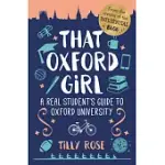 THAT OXFORD GIRL: A REAL STUDENT’S GUIDE TO OXFORD UNIVERSITY