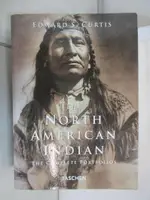 【書寶二手書T1／歷史_GYP】THE NORTH AMERICAN INDIAN : THE COMPLETE PORTFOLIOS_EDWARD S. CURTIS