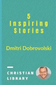 5 Inspiring Stories by Dmitri Dobrovolski (English) Paperback Book