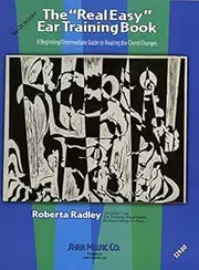 The Real Easy Ear Training Book by Roberta Radley (2009-01-12)