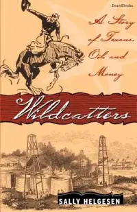 在飛比找博客來優惠-Wildcatters: A Story of Texans