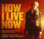 How I Live Now Original Soundtrack - Jon Hopkins CD