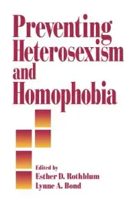 在飛比找博客來優惠-Preventing Heterosexism and Ho