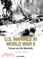 在飛比找三民網路書店優惠-The U.S. Marines in World War 