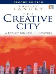 The Creative City: A Toolkit for Urban Innovators by Charles Landry (English) Pa