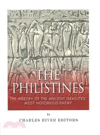 在飛比找三民網路書店優惠-The Philistines ― The History 