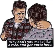 Why Don't You Make Like a Tree and Get Outta Here Biff Tannen Back to The Future Marty McFly Doc Brown Delorean Classic Retro 80s Movie 1.3" Enamel Pin Badge by Pinstant, 1.3 Inches wide, Enamel,