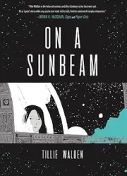 On a Sunbeam, Walden, Tillie, New Book