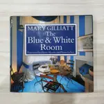 二手書 MARY GILLIATT THE BLUE & WHITE ROOM 絕版英文設計書 室內設計 建築設計 聖經