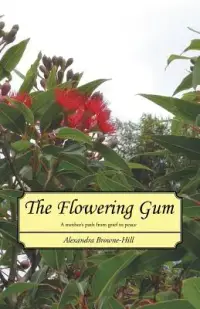 在飛比找博客來優惠-The Flowering Gum: A Mother’s 