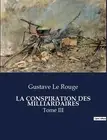 La Conspiration Des Milliardaires: Tome III by Gustave Le Rouge Paperback Book