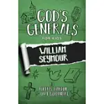 GOD’’S GENERALS FOR KIDS - VOLUME 7: WILLIAM SEYMOUR