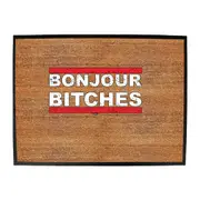 Bonjour B!Tches - Funny Novelty Doormat Man Cave Floor mat